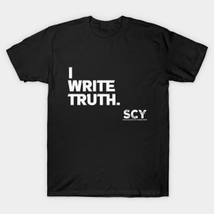 I WRITE TRUTH T-Shirt